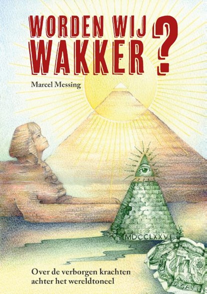 Worden wij wakker?, Marcel Messing - Gebonden - 9789493071797