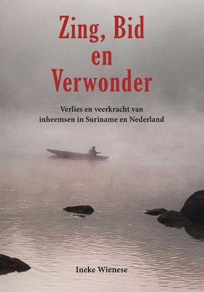 Zing, bid en verwonder, Ineke Wienese - Paperback - 9789493071841