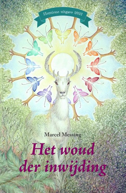 Het woud der inwijding, Marcel Messing - Paperback - 9789493071988
