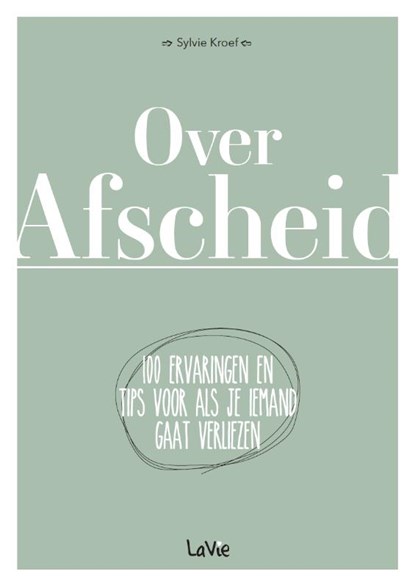 Over Afscheid, Sylvie Kroef - Paperback - 9789493077003