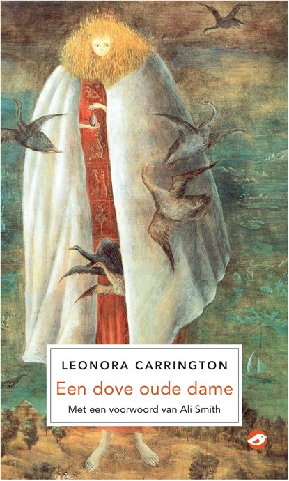 Een dove oude dame, Leonora Carrington - Ebook - 9789493081369