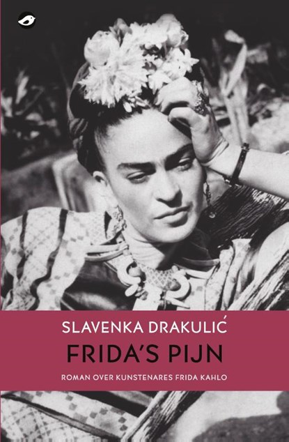 Frida's pijn, Slavenka Drakulic - Paperback - 9789493081611