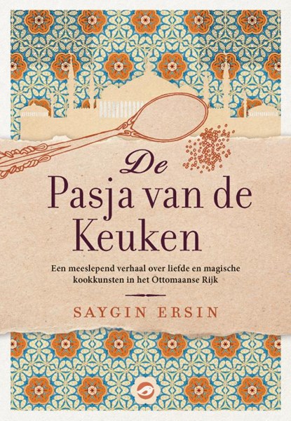 De pasja van de keuken, Saygin Ersin - Paperback - 9789493081727