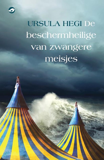 De beschermheilige van zwangere meisjes, Ursula Hegi - Paperback - 9789493081789