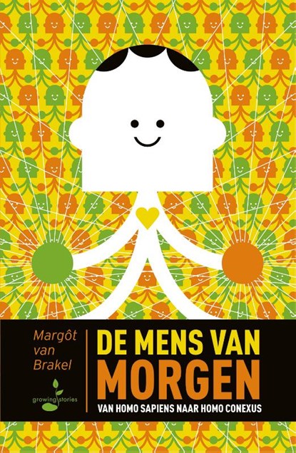 De Mens van Morgen, Margôt van Brakel - Paperback - 9789493089020