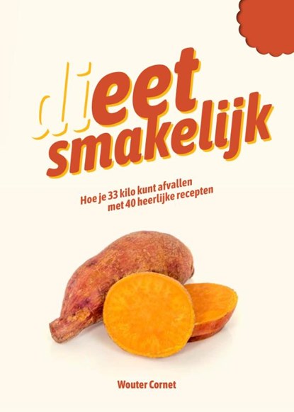Dieet Smakelijk!, Wouter Cornet - Paperback - 9789493089747