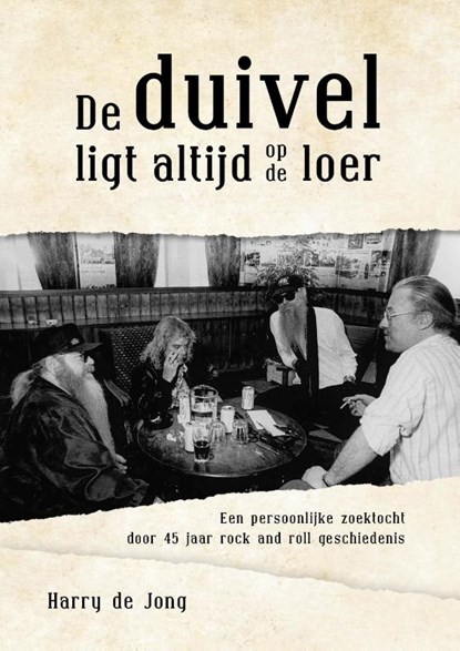 De duivel ligt altijd op de loer, Harry de Jong - Paperback - 9789493091054