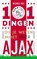 101 dingen die je weten moet over Ajax, Menno Pot - Paperback - 9789493095229