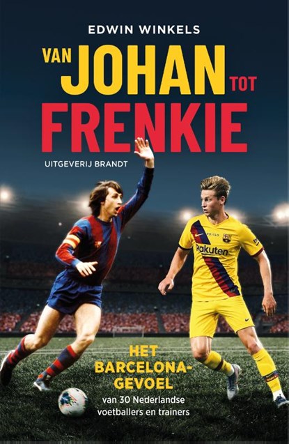 Van Johan tot Frenkie, Edwin Winkels - Paperback - 9789493095274