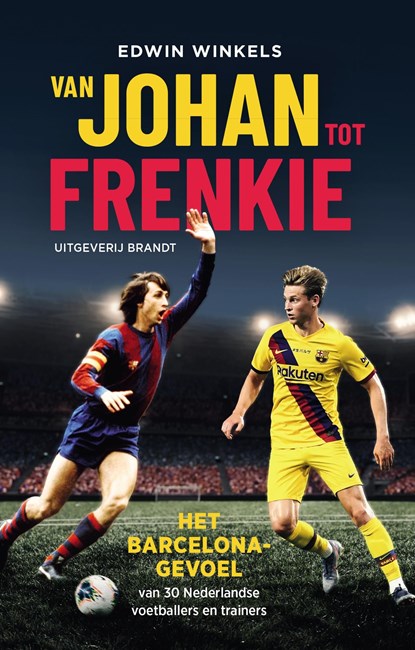 Van Johan tot Frenkie, Edwin Winkels - Ebook - 9789493095410