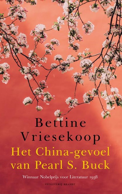 Het China-gevoel van Pearl S. Buck, Bettine Vriesekoop - Paperback - 9789493095441
