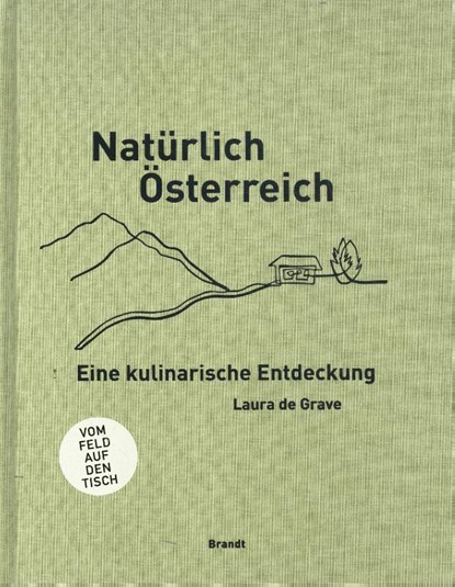 Naturlich Osterreich, Laura de Grave - Gebonden - 9789493095885