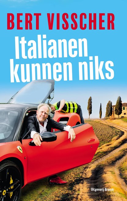 Italianen kunnen niks, Bert Visscher - Ebook - 9789493095960