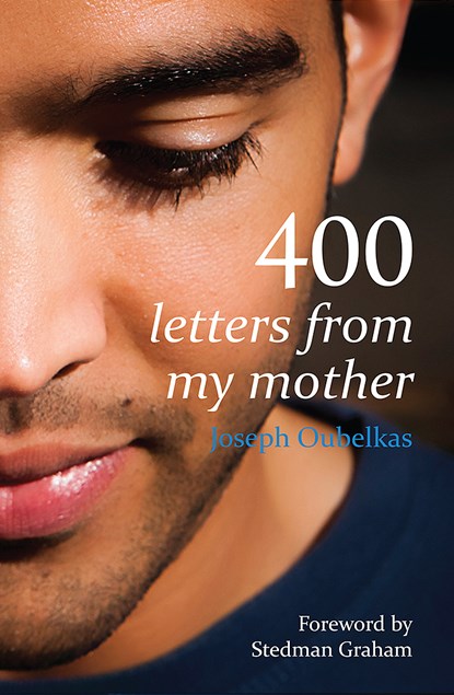 400 Letters from my mother, Joseph Oubelkas - Ebook - 9789493105300