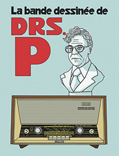 La bande dessinée de Drs P., Frits Smid - Gebonden - 9789493109513