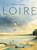 Loire, Étienne Davodeau - Gebonden - 9789493109933