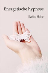 Energetische hypnose - Eveline Haine - 9789493111417