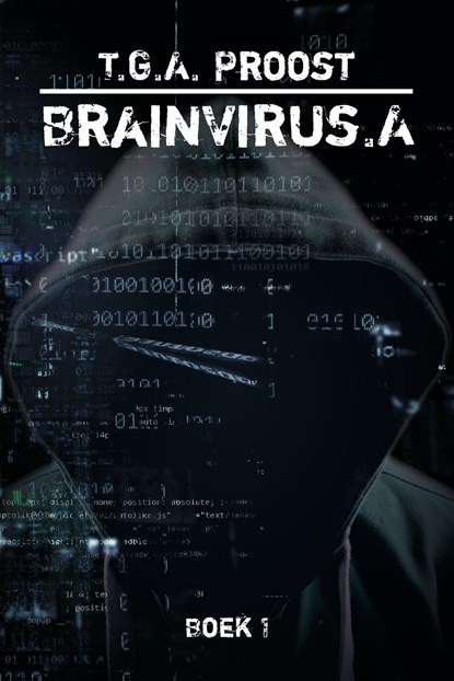 BrainVirus.A, T.G.A. Proost - Ebook - 9789493111509