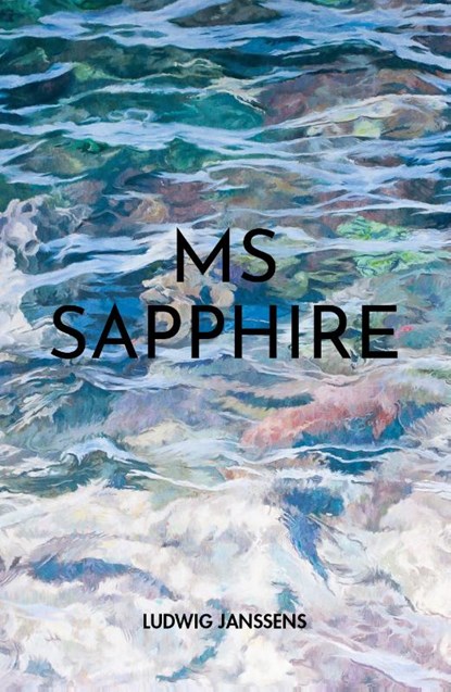 MS Sapphire, Ludwig Janssens - Paperback - 9789493111561