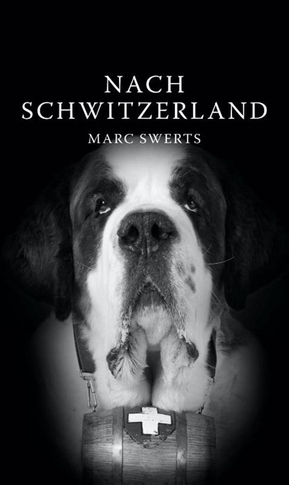 Nach Schwitzerland, Marc Swerts - Paperback - 9789493111615