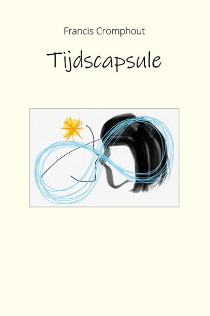 Tijdscapsule, Francis Cromphout - Paperback - 9789493111752