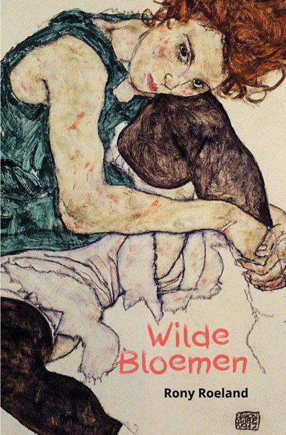 Wilde bloemen, Rony A.F. Roeland - Paperback - 9789493111905