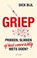 Griep, Dick Bijl - Paperback - 9789493127050