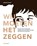 Wij moeten het zeggen, Andries Baart - Paperback - 9789493127319