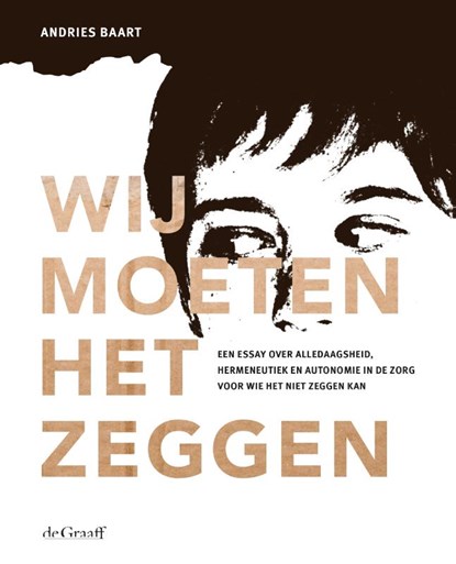 Wij moeten het zeggen, Andries Baart - Paperback - 9789493127319