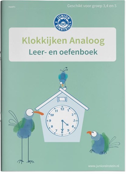 Klokkijken Analoog geschikt voor groep 3, 4 en 5 Leer- en oefenboek, niet bekend - Paperback - 9789493128255