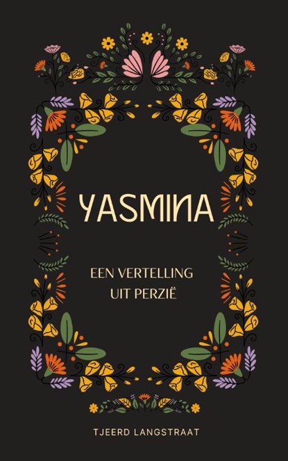 Yasmina, Tjeerd Langstraat - Paperback - 9789493137042