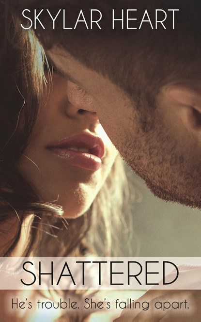 Shattered, Skylar Heart - Ebook - 9789493139015
