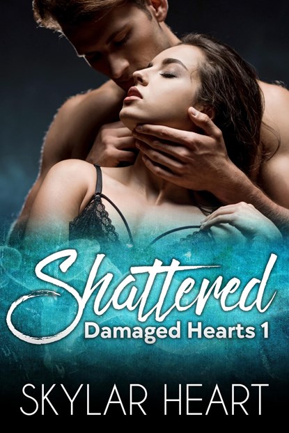 Shattered, Skylar Heart - Ebook - 9789493139152