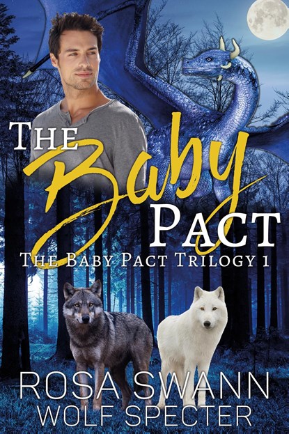 The Baby Pact, Rosa Swann ; Wolf Specter - Ebook - 9789493139640