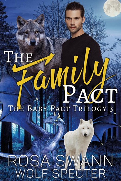 The Family Pact, Rosa Swann ; Wolf Specter - Ebook - 9789493139664
