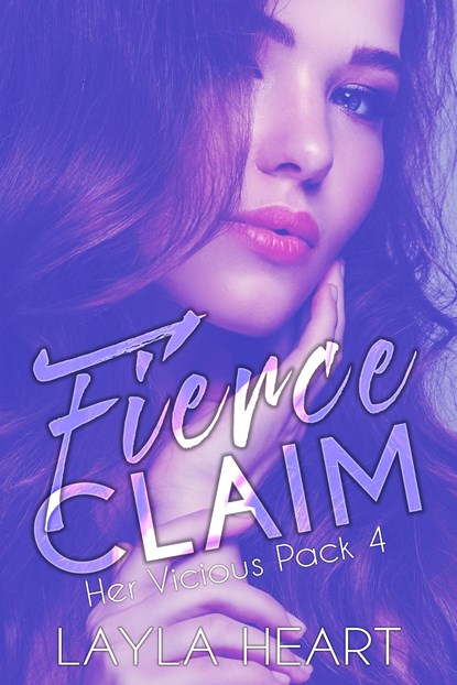 Fierce Claim, Layla Heart - Ebook - 9789493139701