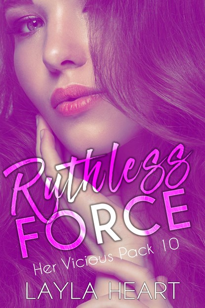 Ruthless Force, Layla Heart - Ebook - 9789493139800