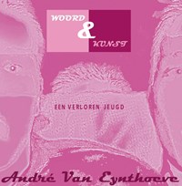 Woord & Kunst | André Van Eynthoeve | 
