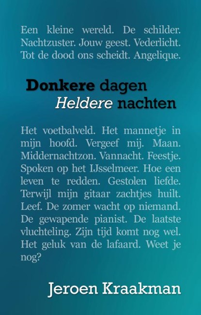 Donkere dagen, heldere nachten, Jeroen Kraakman - Paperback - 9789493157187