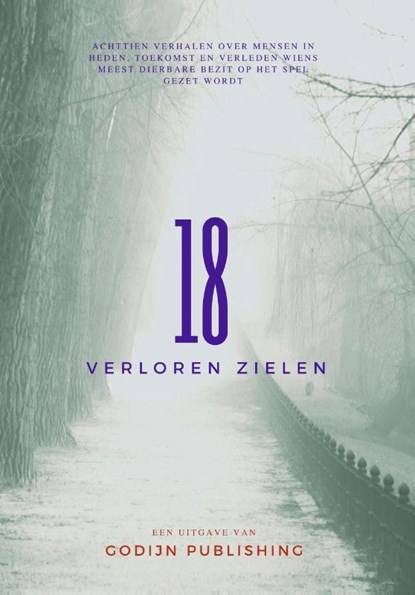 18 Verloren Zielen, Johan Klein Haneveld ; Frans van der Eem ; Monique Belier ; Ineke van Stempvoort - Paperback - 9789493157248