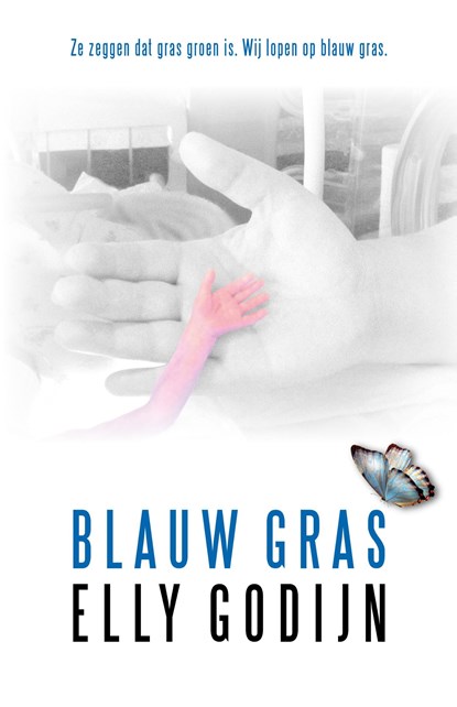 Blauw Gras, Elly Godijn - Ebook - 9789493157699