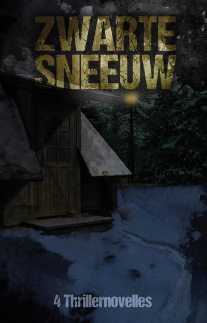 Zwarte sneeuw, Miriam Lucia ; Luc Vos ; Annemarie Ros ; Jacob Dens - Paperback - 9789493157774