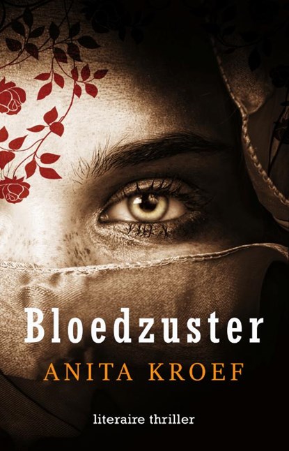 Bloedzuster, Anita Kroef - Paperback - 9789493157934
