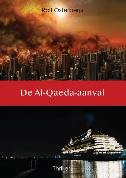 De Al-Qaeda-aanval, Rolf Österberg - Ebook - 9789493158061
