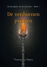 De verdwenen prinsen - Thomas R.J. Peters - 9789493158801