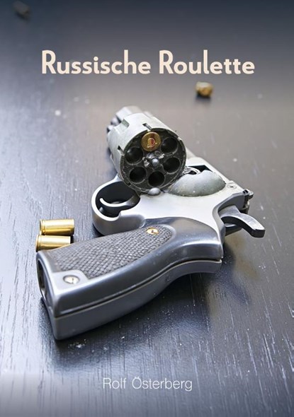 Russische Roulette, Rolf Österberg - Paperback - 9789493158856