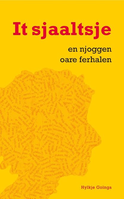 It sjaaltsje, Hylkje Goinga - Paperback - 9789493159204