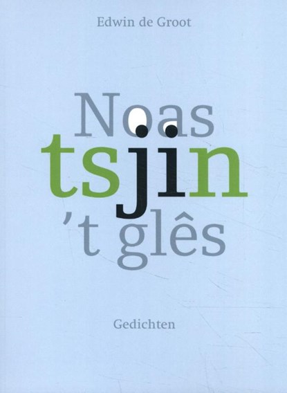 Noas tsjin 't glês, Edwin de Groot - Paperback - 9789493159655