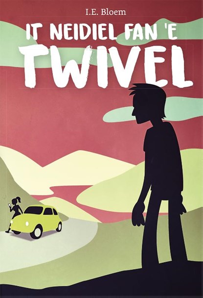 It neidiel fan ’e twivel, I.E. Bloem - Paperback - 9789493159716