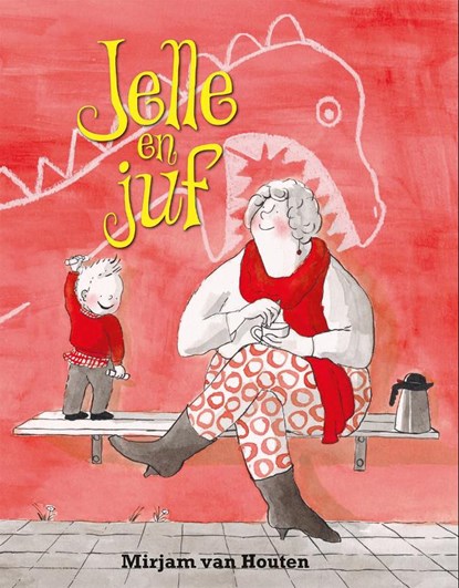 Jelle en juf, Mirjam van Houten - Gebonden - 9789493159891